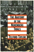 Anatomy of the Nuremberg Trials