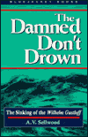 Damned Don\'t Drown, The
