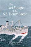 The  Last Voyage of the SS Henry Bacon