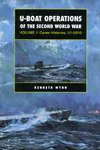 U-Boat Operations of the Second World War - Vol 1